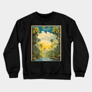 Amazon Rainforest Brazil Vintage Tourism Travel Poster Crewneck Sweatshirt